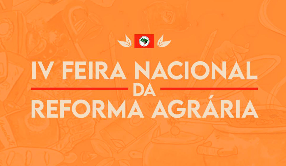 Chamada para a IV Feira nacional da Reforma Agrária