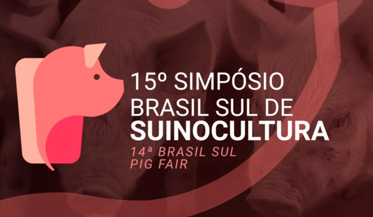 Chamada para o 15º Simpósio Brasil Sul de Suinocultura (SBSS) e a 14ª Brasil Sul Pig Fair