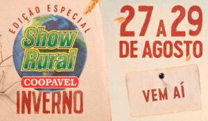 Chamada para o Show Rural Coopavel de Inverno 2024