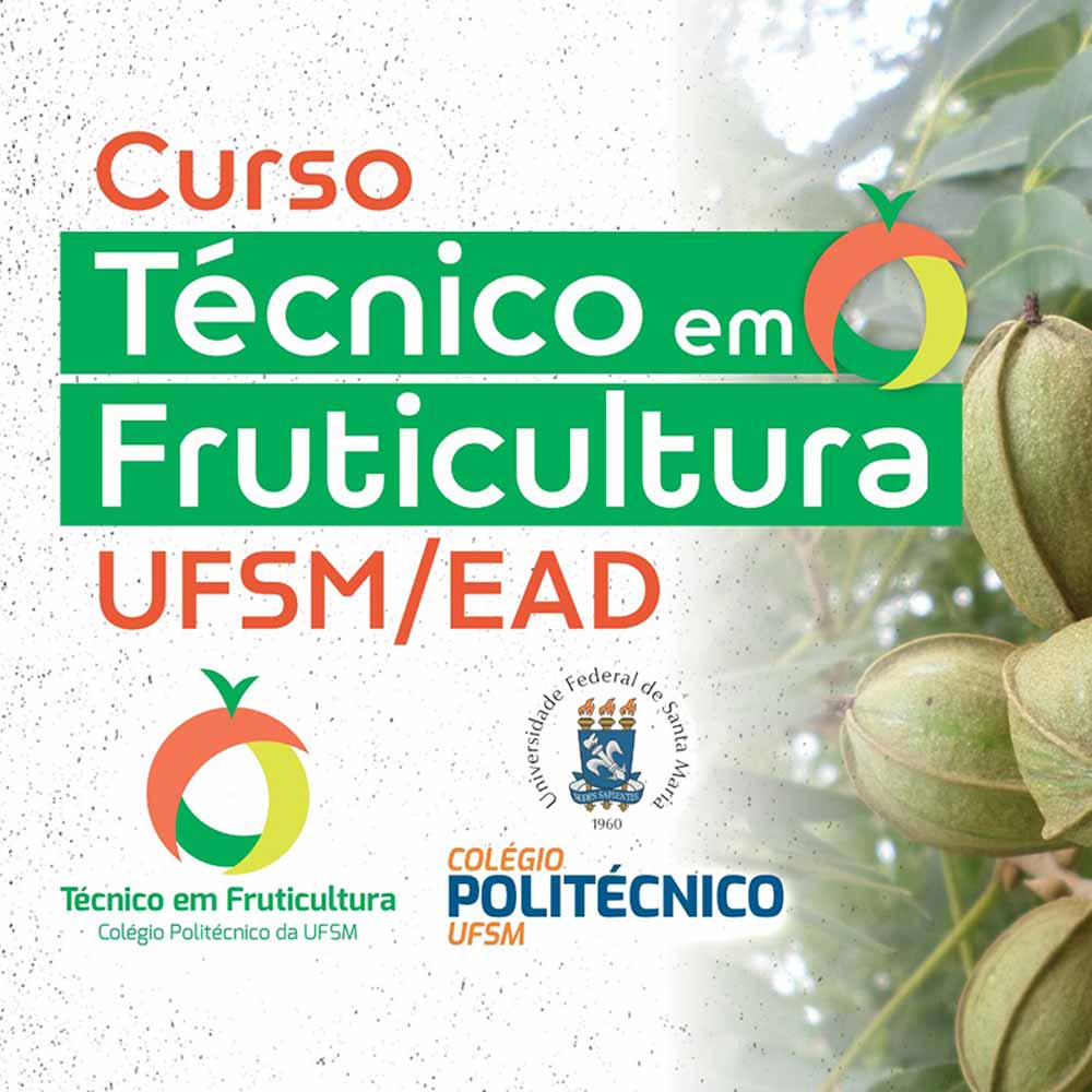 Chamada para o Curso Técnico em Fruticultura da UFSM