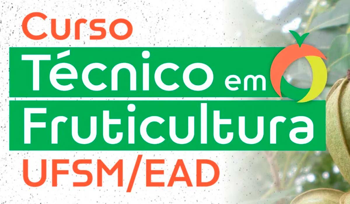 Chamada para o Curso Técnico em Fruticultura da UFSM